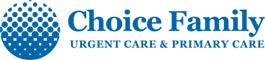 Choice Family Urgent Care & Primary Care